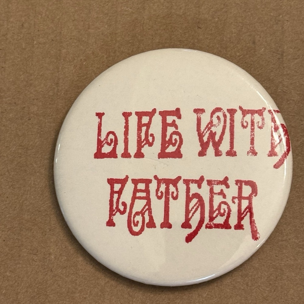 Life The Father Vintage Pinback Button Pin Round Circle